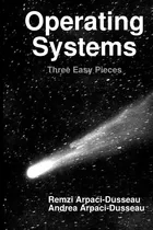 Operating Systems: Three Easy Pieces cover